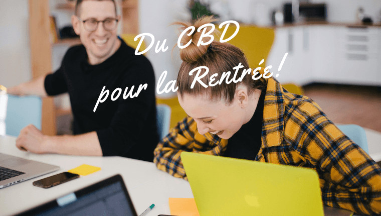 une rentrée sereine grâce au CBD